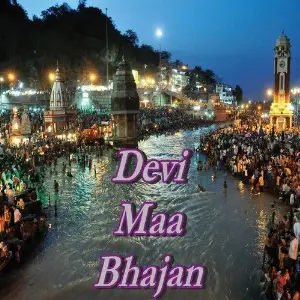 Devi Maa Bhajan 