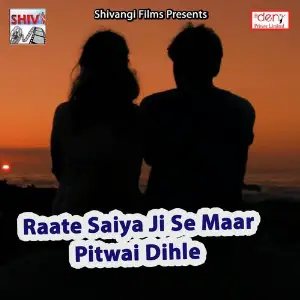 Raate Saiya Ji Se Maar Pitwai Dihle image
