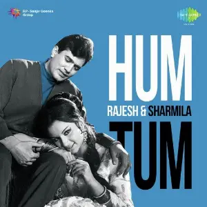 Hum Tum Rajesh  Sharmila S. D. Burman