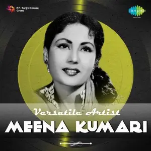 Versatile Artist - Meena Kumari Various Artists