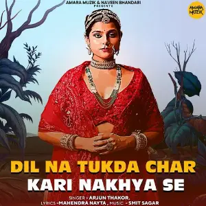 Dil Na Tukda Char Kari Nakhya Se image