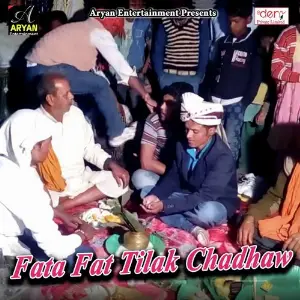 Fata Fat Tilak Chadhaw image