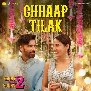 Chhaap Tilak (From Ginny Wedss Sunny 2) image