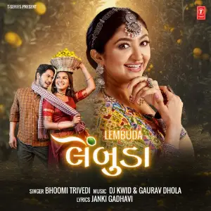 Lembuda Bhoomi Trivedi, Dj Kwid, Gaurav Dhola