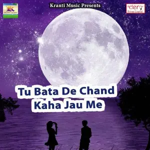 Tu Bata De Chand Kaha Jau Me image