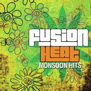 Fusion Heat - Monsoon Hits Various Artists