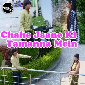 Chahe Jaane Ki Tamanna Mein image