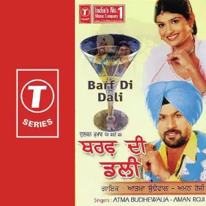 Barf Di Dali Aman Rozi, Aatma Budhewalia, Ravi, Jagga Kenth