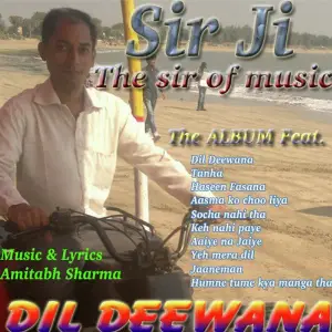 Dil Deewana - The Album Amitabh Sharma