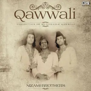 Qawwali - (Collection Of Memorable Qawwali) - Nizami Brothers image