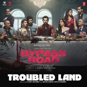 Troubled Land (From Bypass Road) image