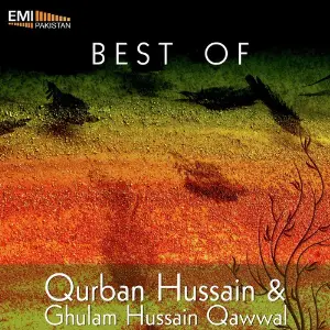 Best of Qurban Hussain  Ghulam Hussain Qawwal image