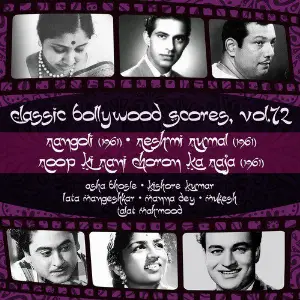Classic Bollywood Scores, Vol. 72 Rangoli (1961), Reshmi Rumal 1961, Roop Ki Rani Choron Ka Raja 1961 Various Artists