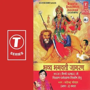 Bhavya Bhagwati Jagran-Live At Katra (Vol. 2) Narendra Chanchal