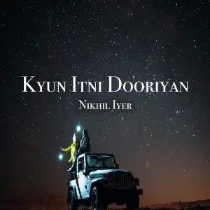 Kyun Itni Dooriyan Nikhil Iyer