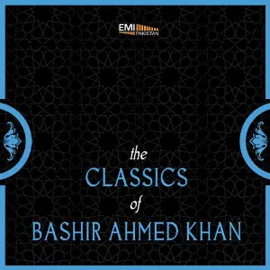 The Classics of Bashir Ahmed Khan image