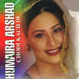 Chodi Kach Di Humaira Arshad