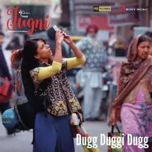 Dugg Duggi Dugg (From Jugni) image