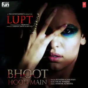 Bhoot Hoon Main (From Lupt) 