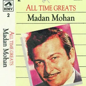 Madan Mohan - All Time Greats Vol 2 Madan Mohan