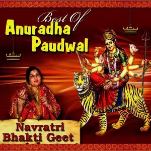 Navratri Bhakti Geet - Best Of Anuradha Paudwal Anuradha Paudwal