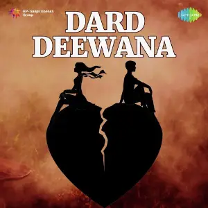 Dard Deewana Various Artists