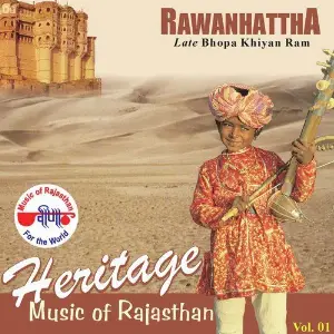 Heritage - Music Of Rajasthan - (Rawanhattha) Vol. 1 image