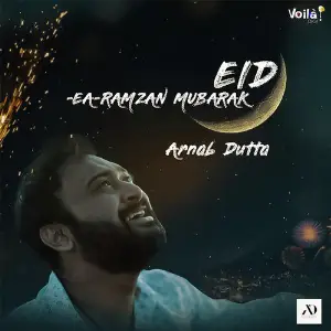 Eid - Ea - Ramzan Mubarak Arnab Dutta