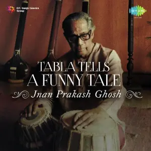 Jnan Prakash Ghosh - Tabla Tells A Funny Tale image