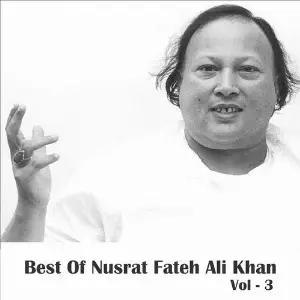 Best of Nusrat Fateh Ali Khan, Vol. 3 Nusrat Fateh Ali Khan