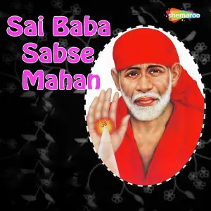 Sai Baba Sabse Mahan image