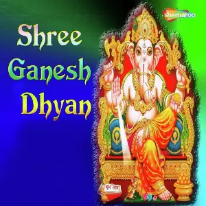 Shree Ganesh Dhyan Ashok Singh