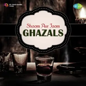 Shaam Aur Jaam - Ghazals image