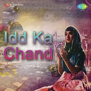 Idd Ka Chand A.R. Qureshi