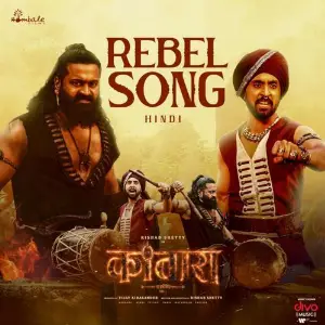 Rebel Song (From Kantara A Legend Chapter 1 - Hindi) image