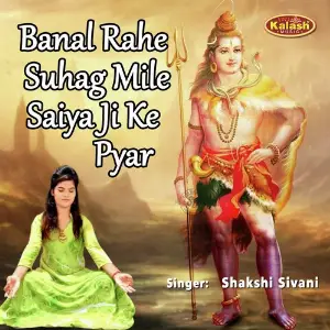 Banal Rahe Suhag Mile Saiya Ji Ke Pyar image