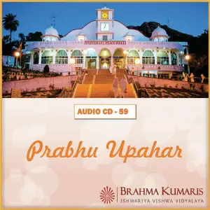 Prabhu Upahar Brahma Kumaris