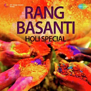 Rang Basanti - Holi Special Various Artists