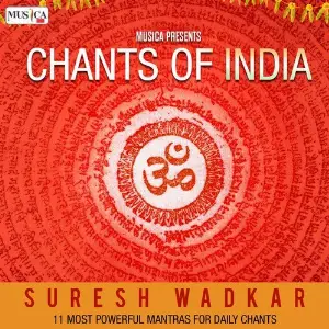 Chants Of India Suresh Wadkar