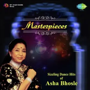 Masterpieces - Sizzling Dance Hits By Asha Bhosle image