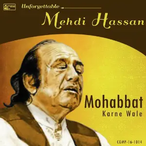 Mohabbat Karne Wale - Unforgettable Mehdi Hassan image