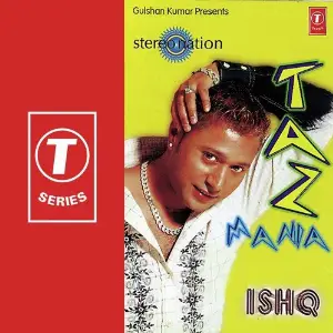 Ishq - Taz Mania Various Artists