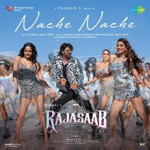Nache Nache (From The RajaSaab) (Tamil) image