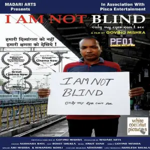 I Am Not Blind Ami Mishra