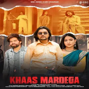 Khaas Mardega (feat. Dev Chouhan, Pooja Saxena) image