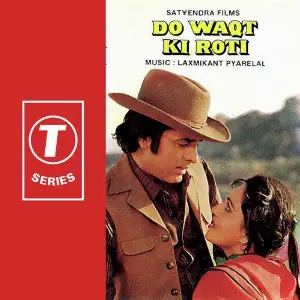Do Waqt Ki Roti Laxmikant - Pyarelal, Asha Bhosle