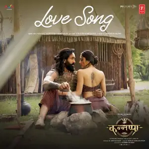Love Song (From Kannappa) - Hindi image