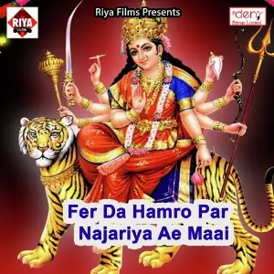 Fer da Hamro Par Najariya Ae Maai image