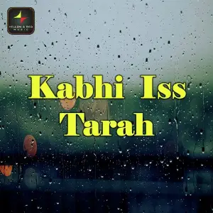 Kabhi Iss Tarah image