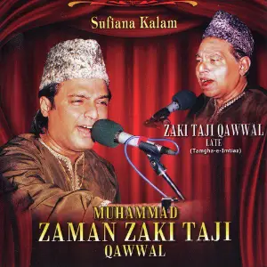 Sufiana Kalam Muhammad Zaman Zaki Taji Qawwal